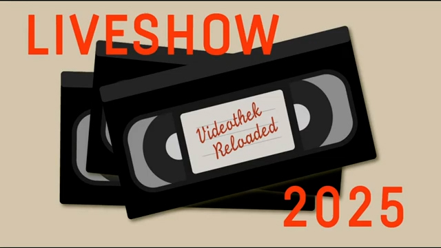 Liveshow 2025 | Videothek ReloadedLive